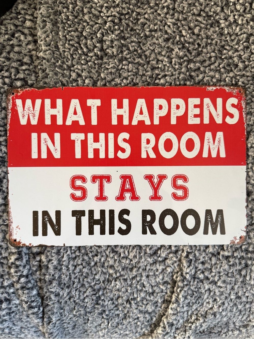 What Happens In This Room Stays Metal Sign - Red, White, Black